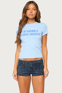 Blonde Moment T Shirt