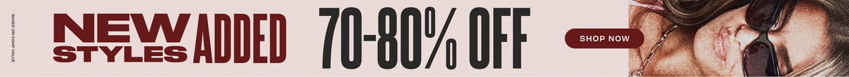 New styles added, 70–80% off, shop now (based on compare-at value)