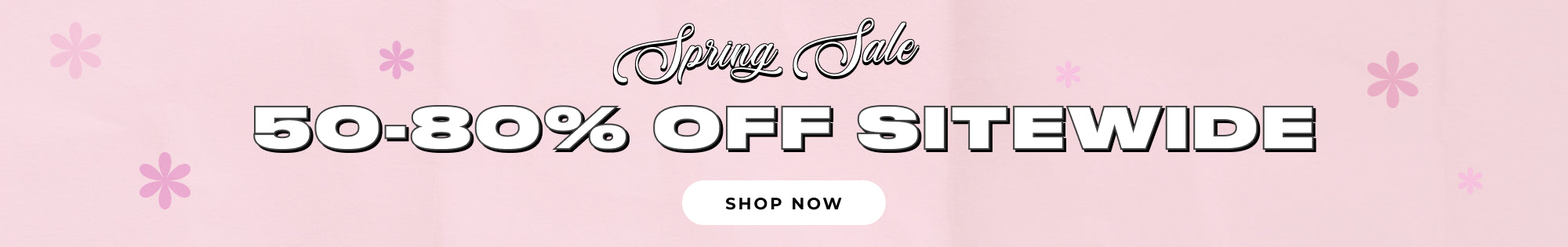 spring sale 50-80% off sitewide shop now